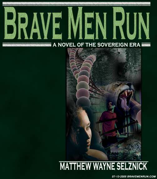 Brave Men Run